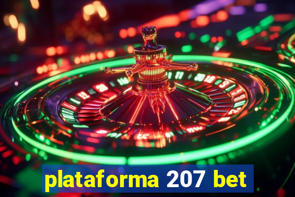 plataforma 207 bet